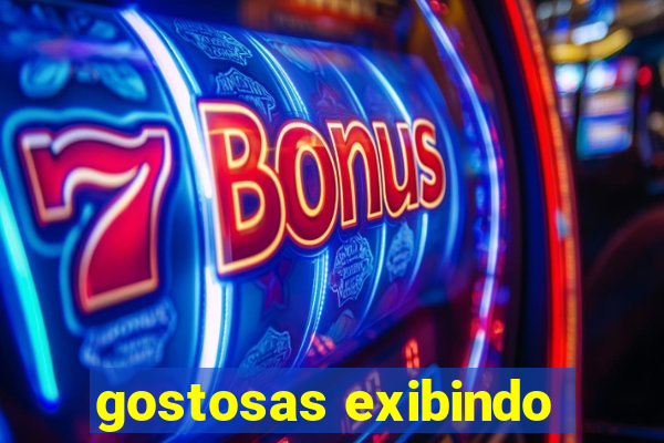 gostosas exibindo